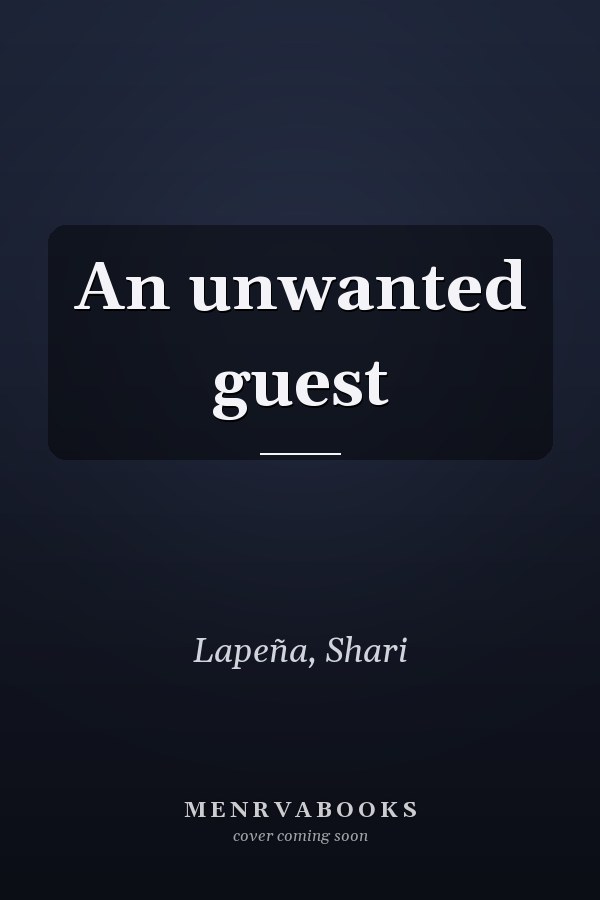 An unwanted guest