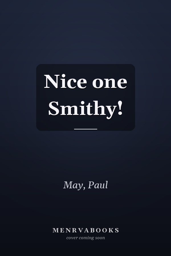 Nice one Smithy!