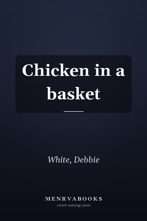 Chicken in a basket
