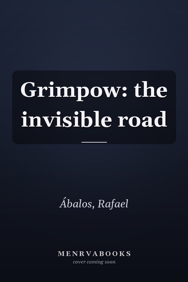 Grimpow: the invisible road