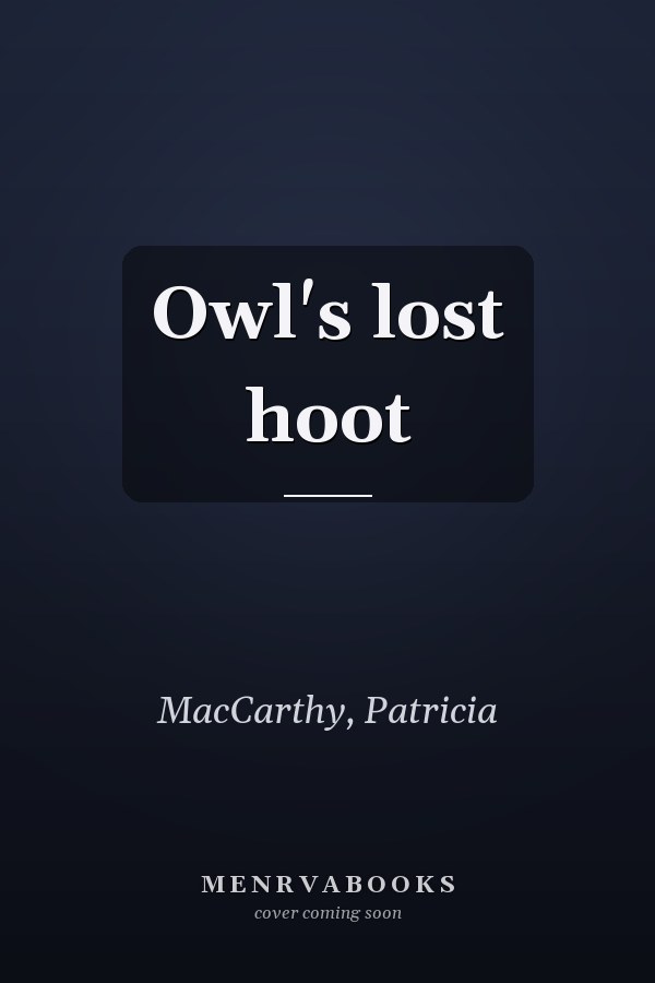 Owl's lost hoot