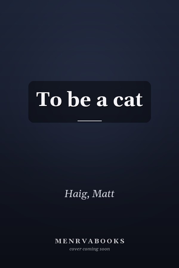 To be a cat