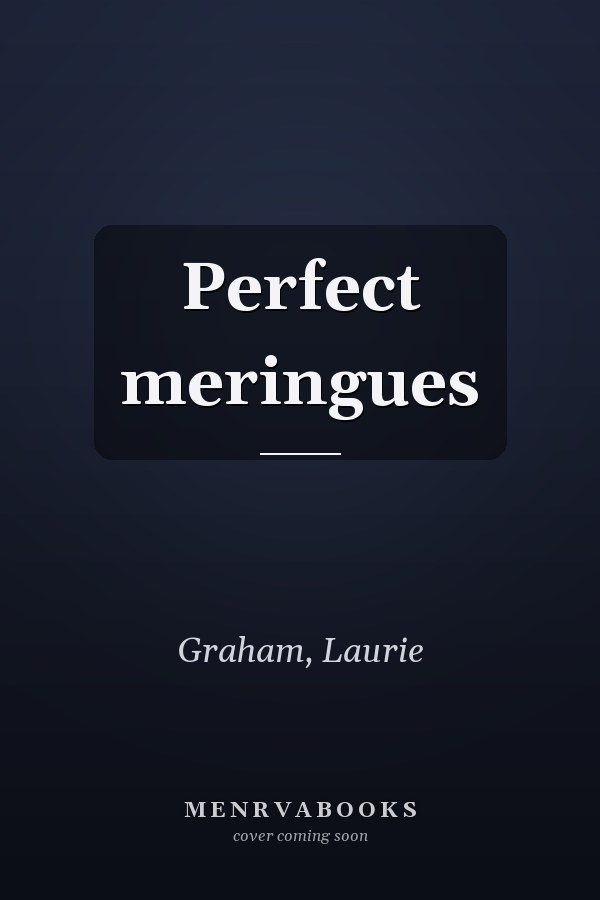 Perfect meringues