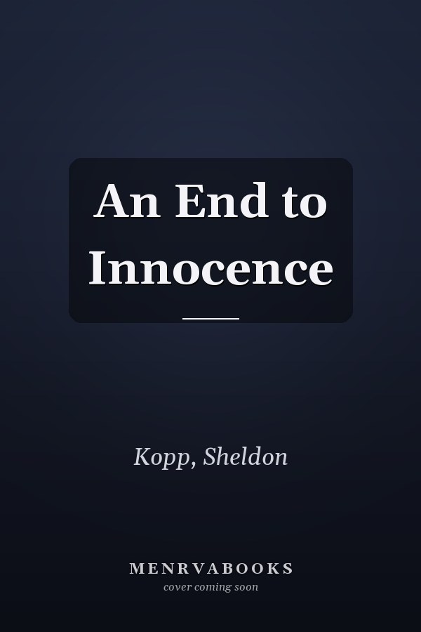 An End to Innocence