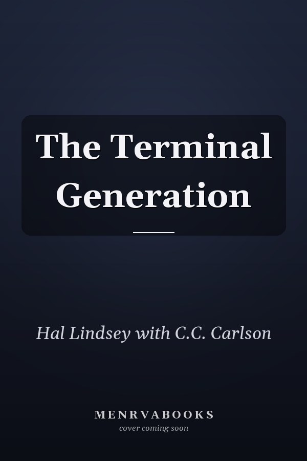 The Terminal Generation