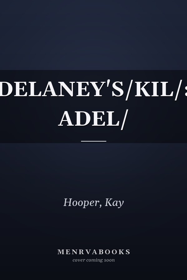 DELANEY'S/KIL/: ADEL/