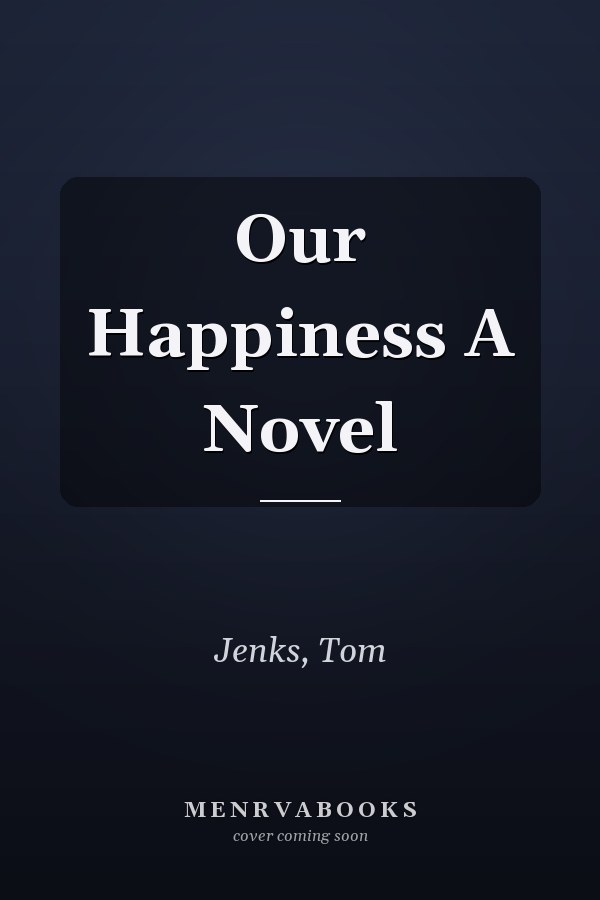 Our Happiness
