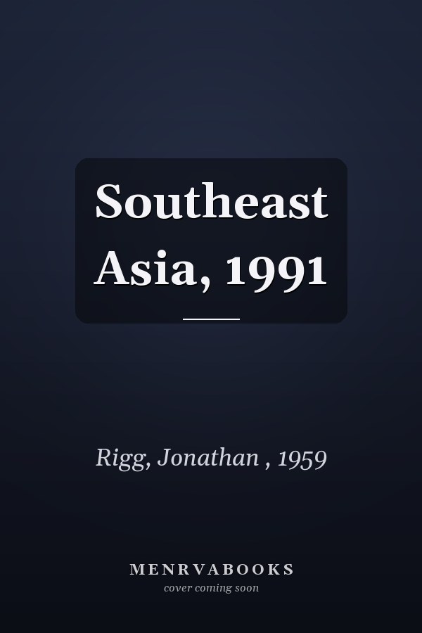 Southeast Asia, 1991