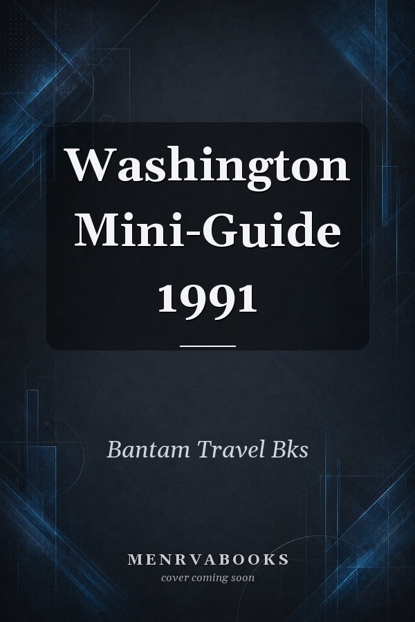 Washington Mini-Guide 1991
