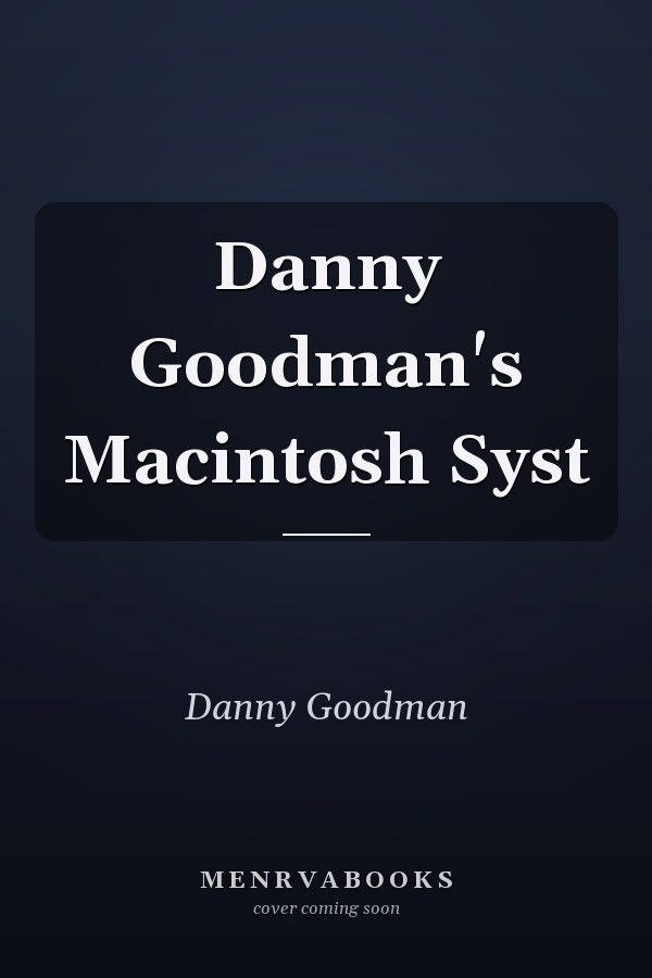 Danny Goodman's Macintosh Syst