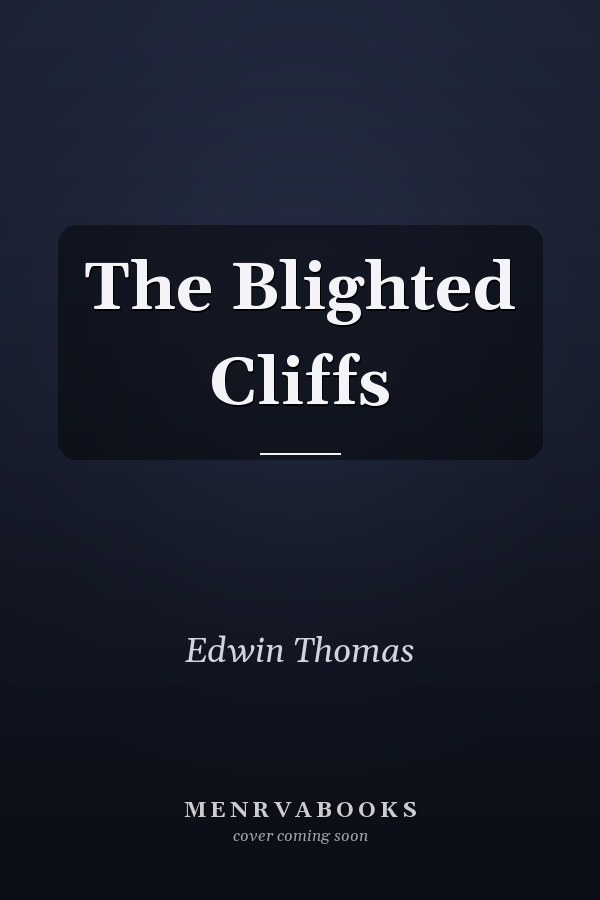 The Blighted Cliffs