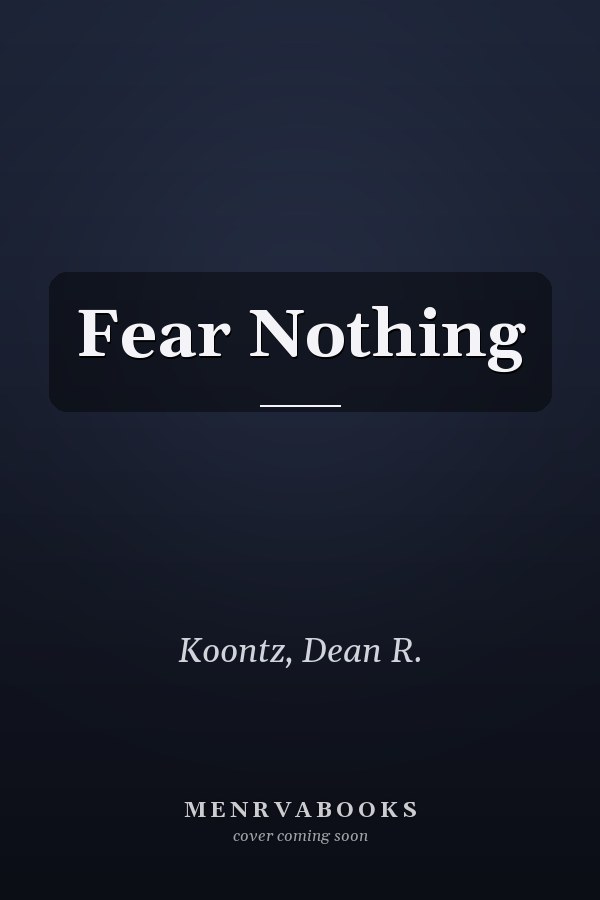Fear Nothing