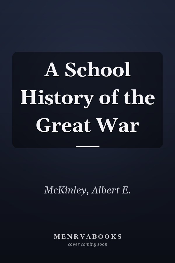 A School History of the Great War