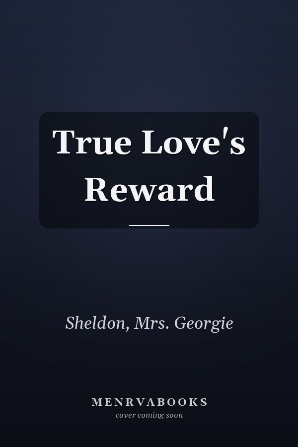 True Love's Reward