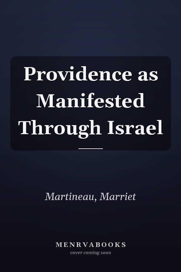 Providence as Manifested Through Israel
