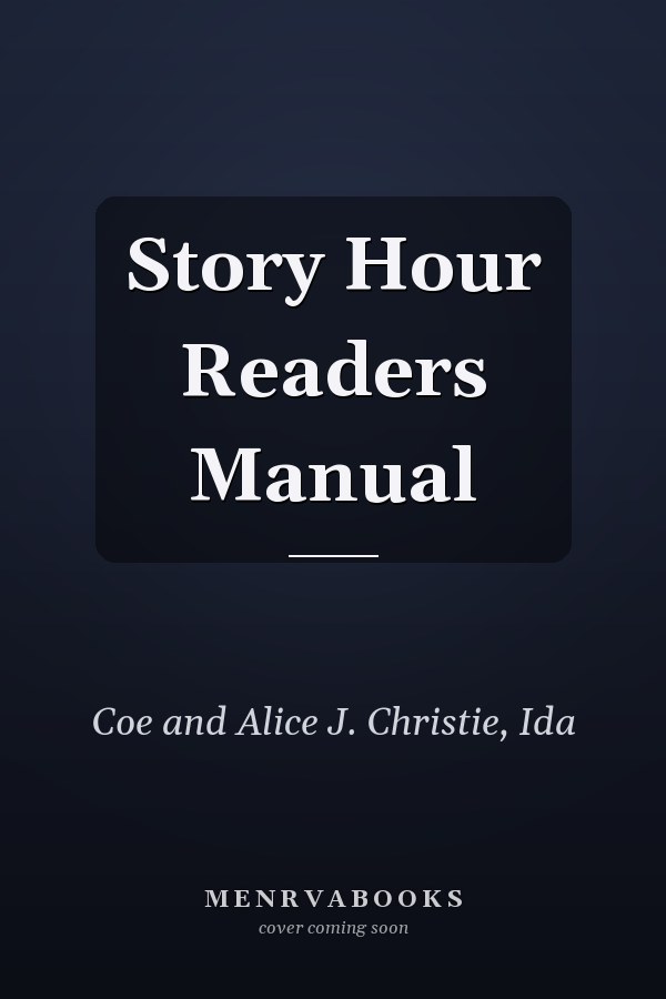 Story Hour Readers Manual