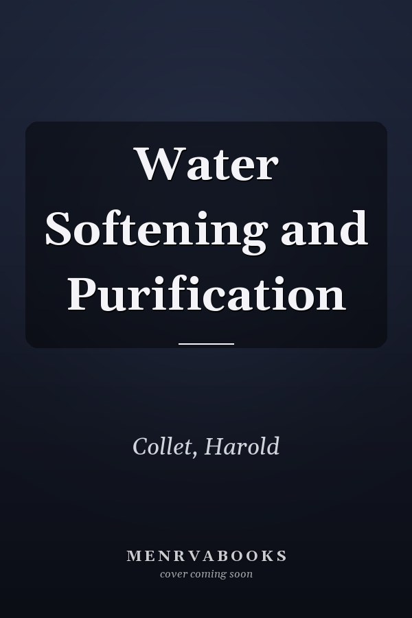 Water Softening and Purification