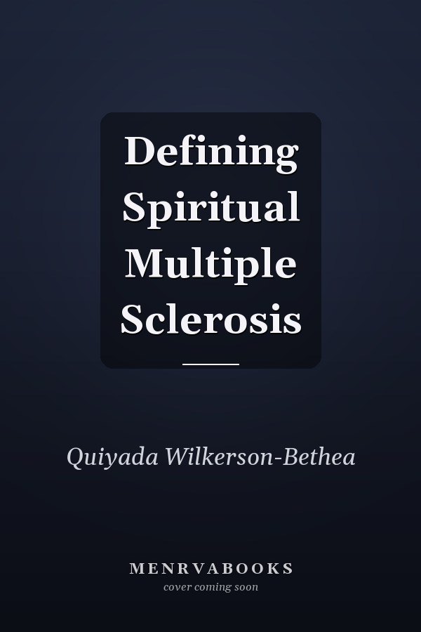 Defining Spiritual Multiple Sclerosis