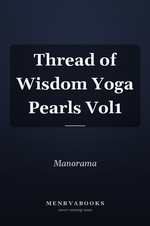 Thread of Wisdom Yoga Pearls Vol1