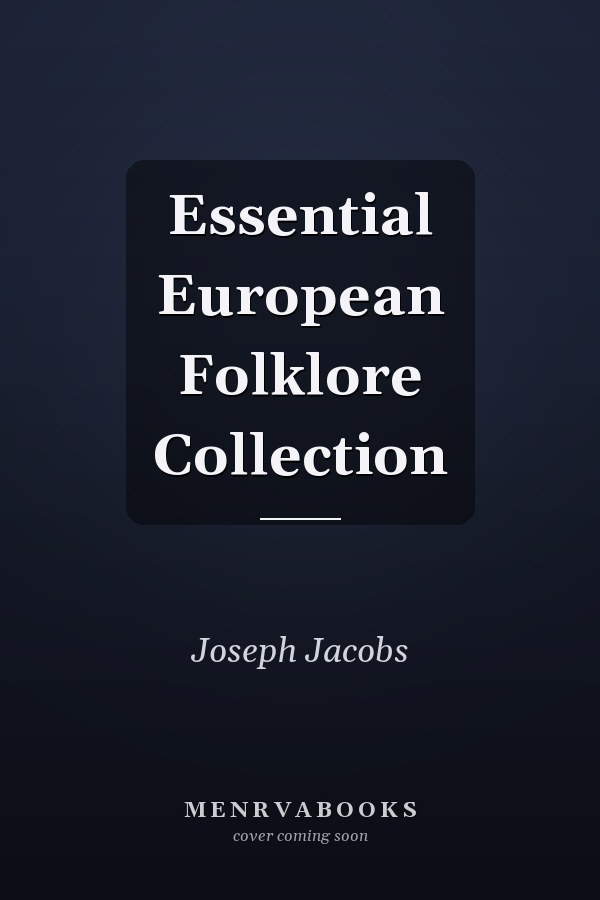 Essential European Folklore Collection