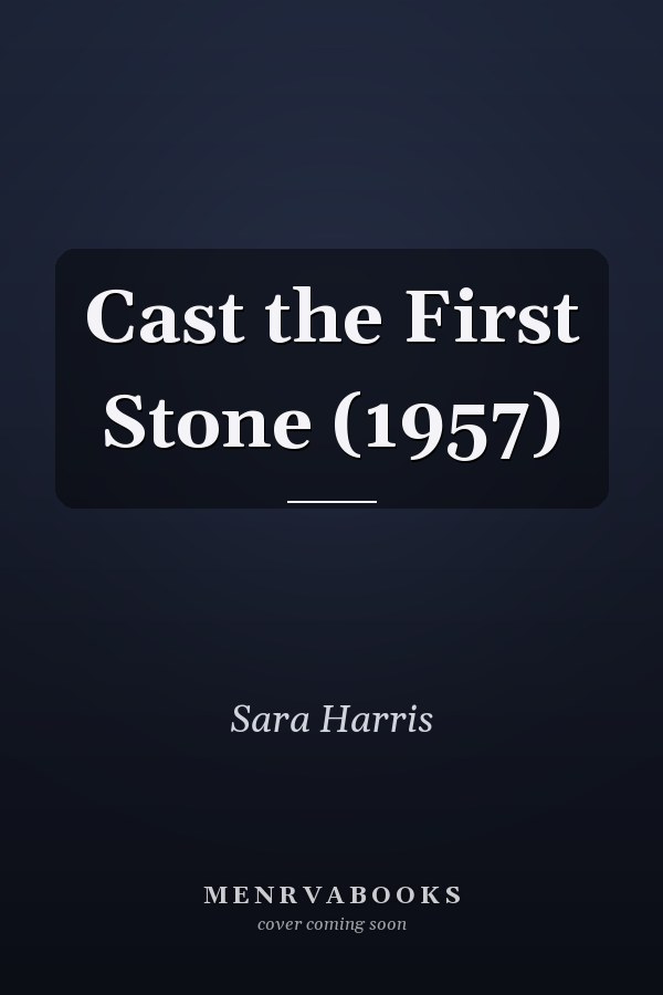 Cast the First Stone (1957)
