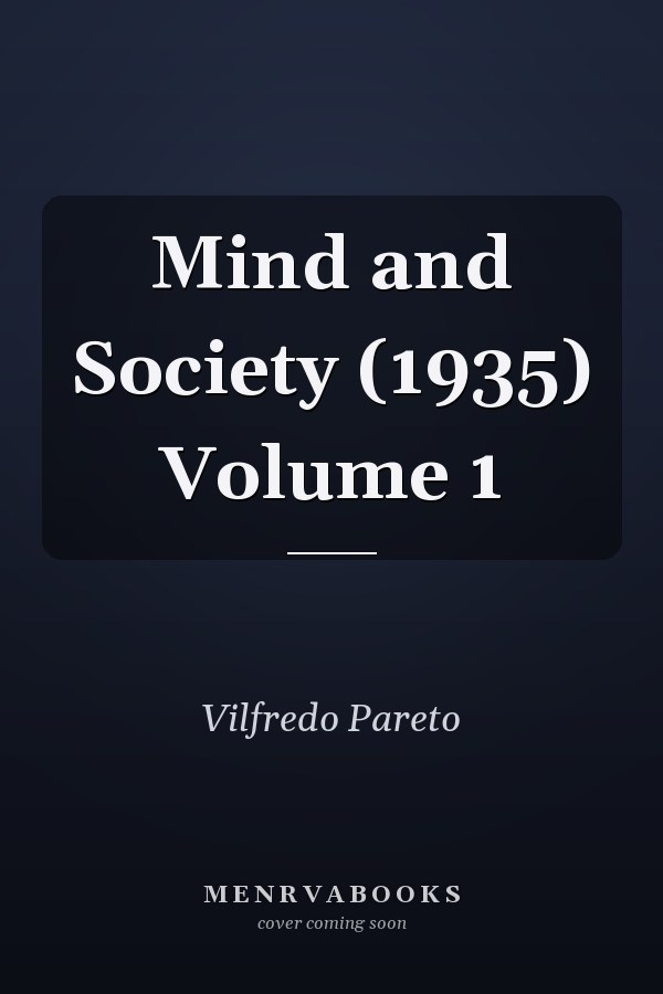 Mind and Society (1935) Volume 1