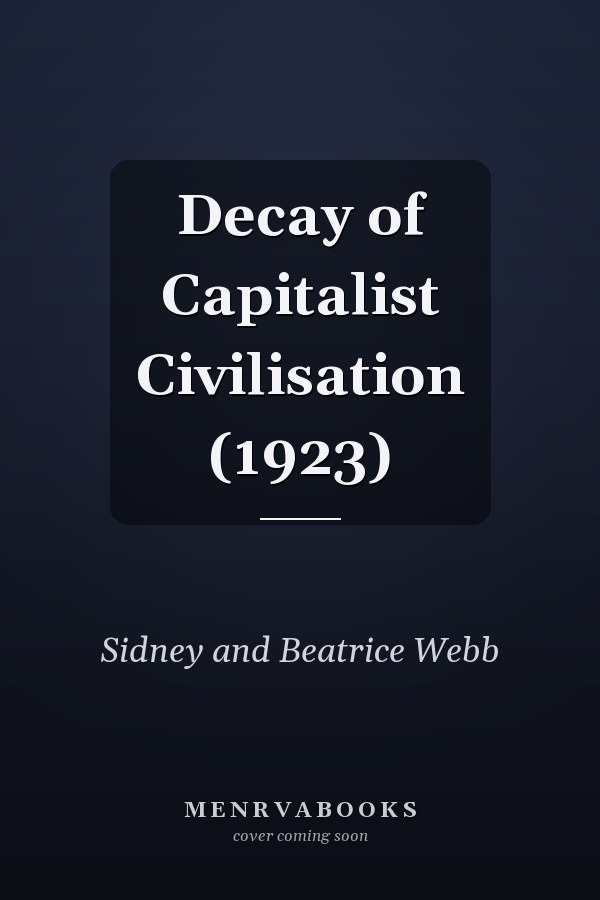 Decay of Capitalist Civilisation (1923)