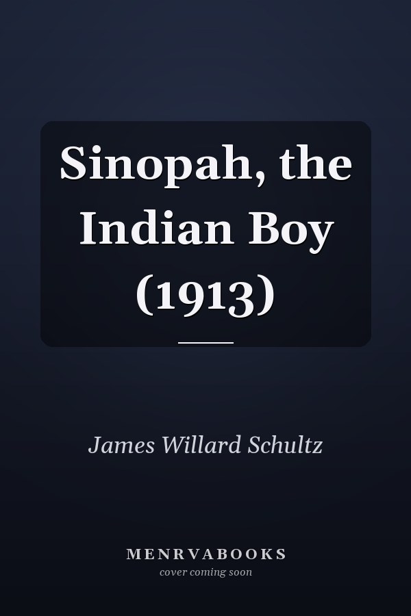 Sinopah, the Indian Boy (1913)