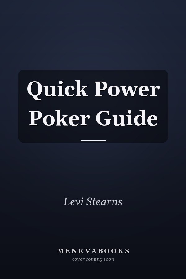 Quick Power Poker Guide