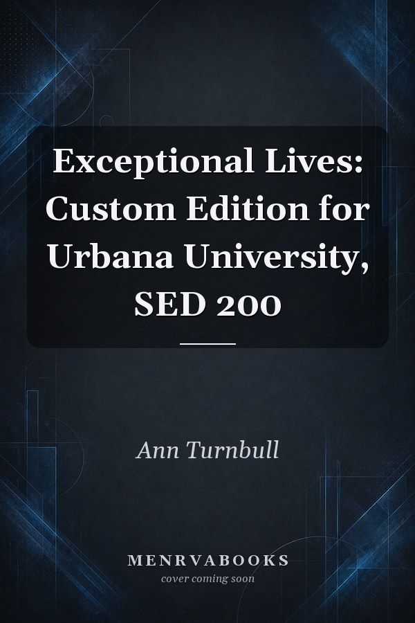 Exceptional Lives: Custom Edition for Urbana University, SED 200