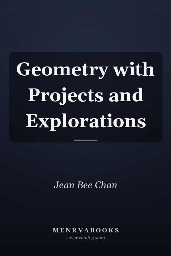 Geometry with Projects and Explorations