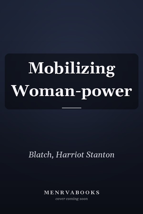 Mobilizing Woman-power