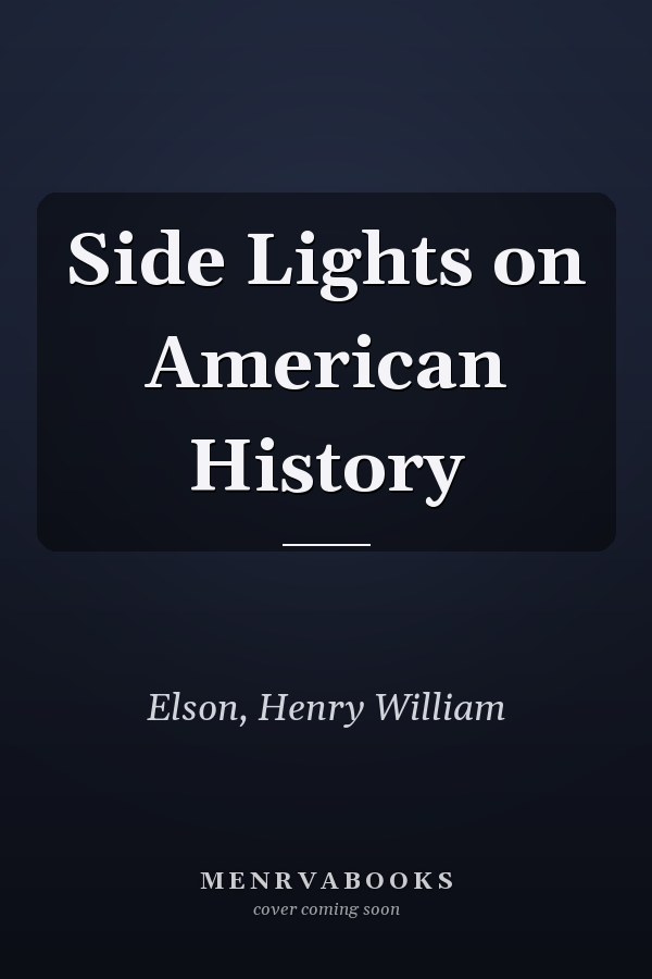 Side Lights on American History