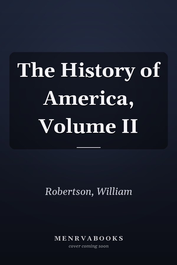 The History of America, Volume II