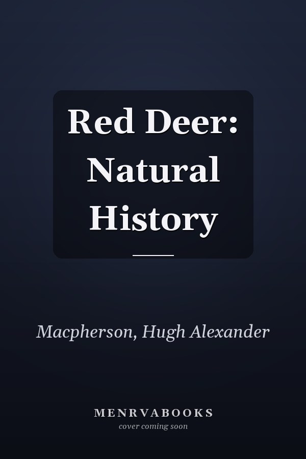 Red Deer: Natural History