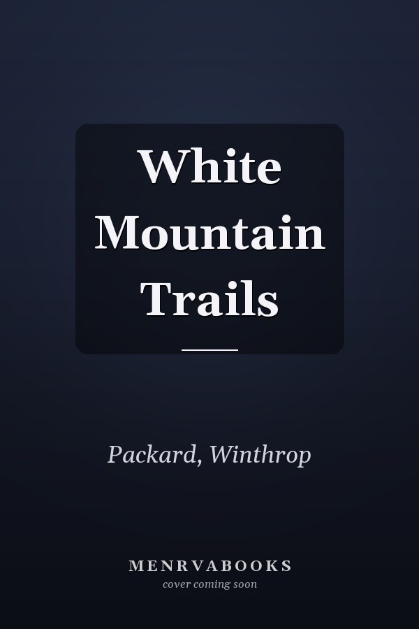 White Mountain Trails