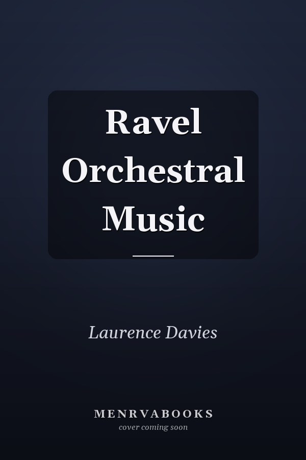 Ravel Orchestral Music