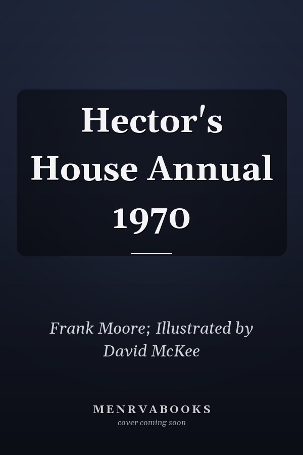 Hector's House Annual 1970