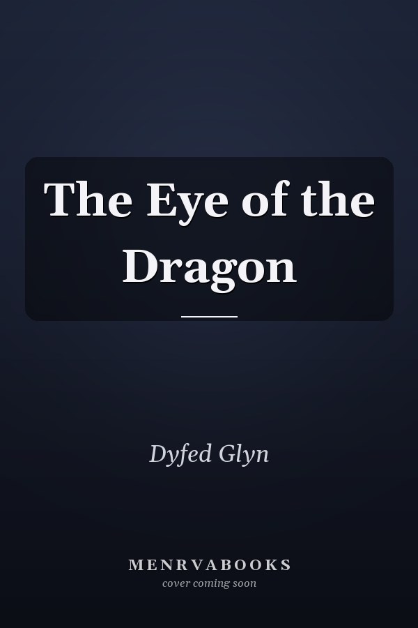 The Eye of the Dragon