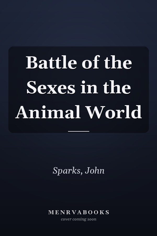 Battle of the Sexes in the Animal World