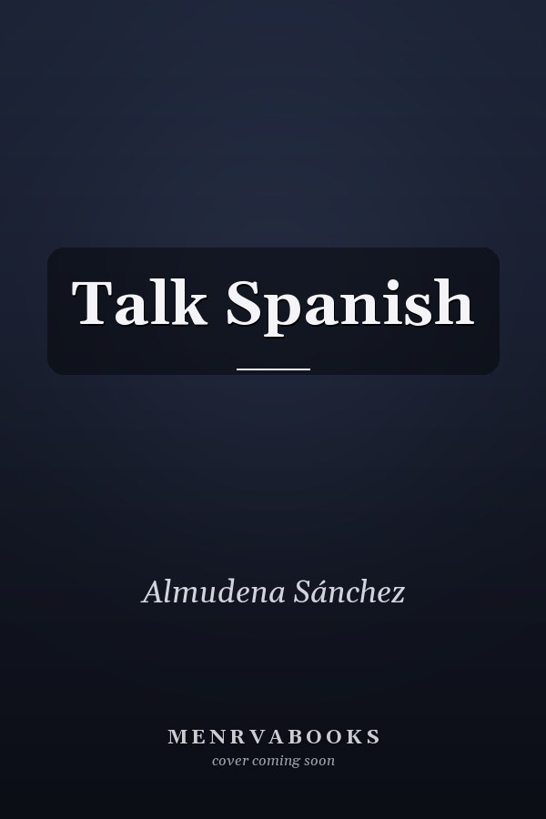 Talk Spanish