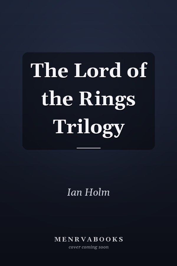 The Lord of the Rings Trilogy