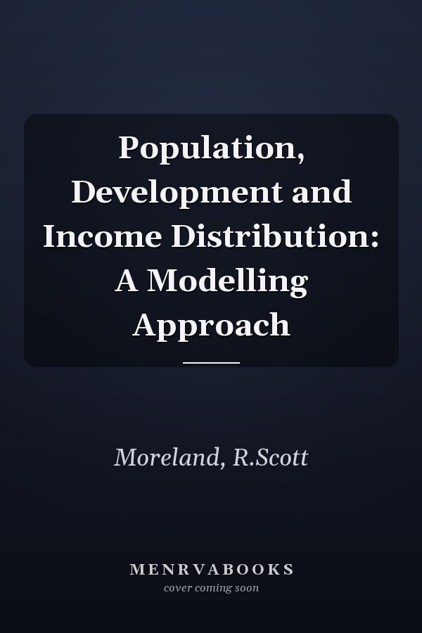 Population, Development and Income Distribution: A Modelling Approach