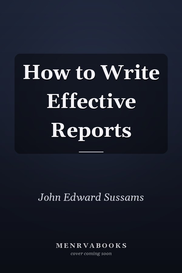 How to Write Effective Reports