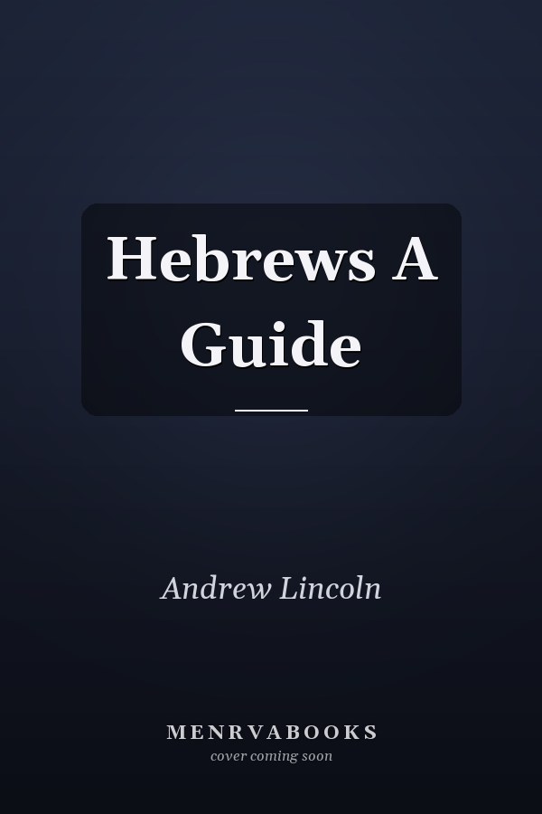 Hebrews A Guide