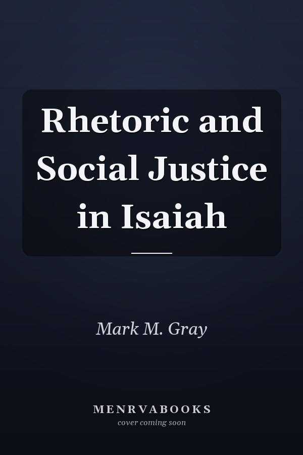 Rhetoric and Social Justice in Isaiah