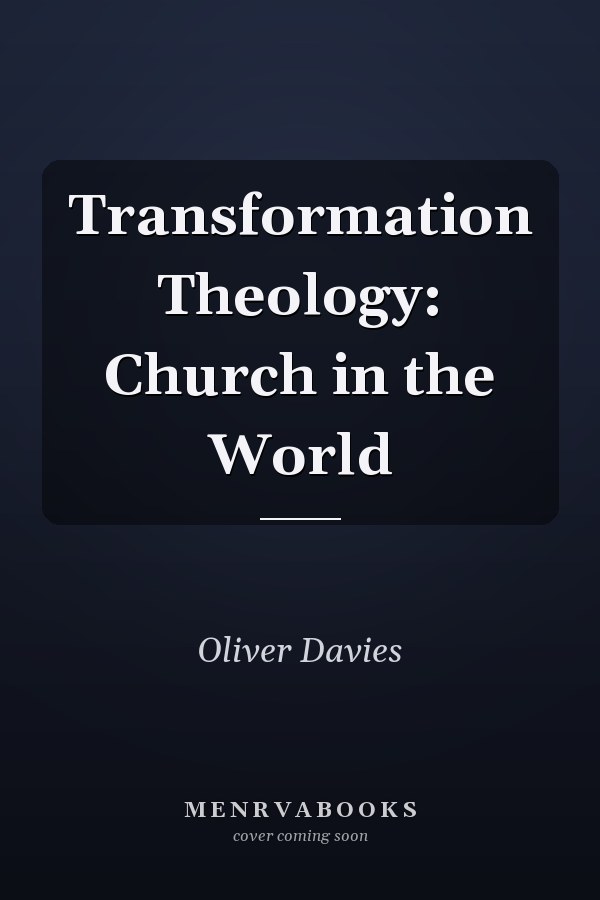 Transformation Theology: Church in the World