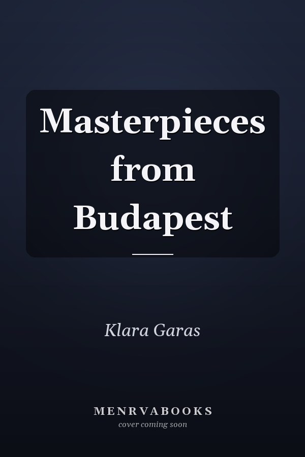 Masterpieces from Budapest