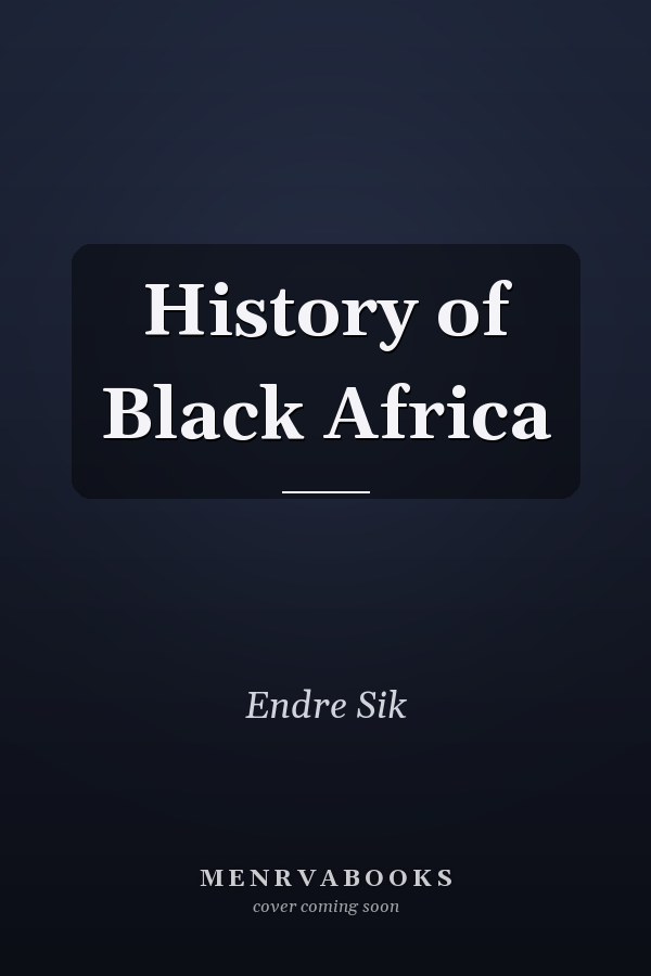 History of Black Africa