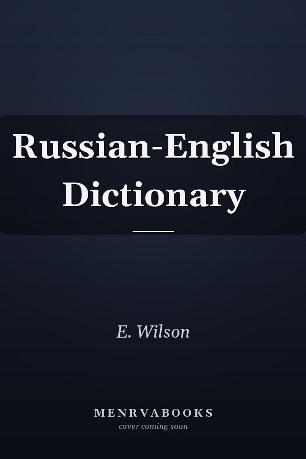 Russian-English Dictionary